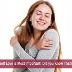 Self Love is Most Important! Did you Know That