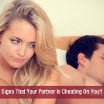 Signs That Your Partner Is Cheating On You!!