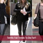 Terrific Fall Trends To Die For!!