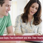 Face Guys, Feel Confident and Win Their Hearts!