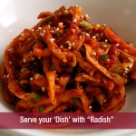 Serve your ‘Dish’ with “Radish”