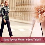 Some Tips for Women to Look Taller!!!