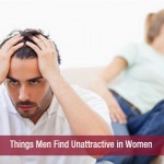 Things Men Find Unattractive in Women