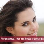 Getting Photographed Are You Ready to Look Stunning