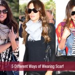 5 Different Ways of Wearing Scarf