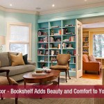 Home Decor – Bookshelf Adds Beauty and Comfort to Your Home!
